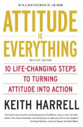 Attitude is Everything - Keith Harrell (ISBN: 9780060779726)