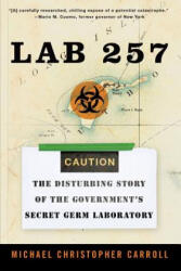 Lab 257 - Michael Christopher Carroll (ISBN: 9780060781842)