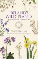 Ireland's Wild Plants (ISBN: 9781848892491)