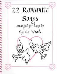 22 ROMANTIC SONGS WOODS HARP BK - Sylvia Woods (ISBN: 9780936661346)