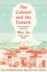 The Colonel and the Eunuch - Dylan Levi King (ISBN: 9781804540282)