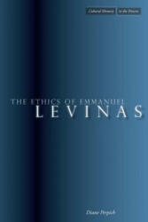 Ethics of Emmanuel Levinas - Diane Perpich (ISBN: 9780804759434)