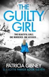 The Guilty Girl (ISBN: 9781836183815)