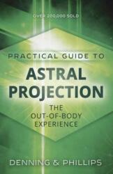 Practial Guide to Astral Projection (2019)