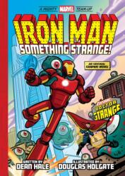 Iron Man: Something Strange! (ISBN: 9781419774591)