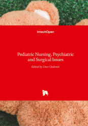 Pediatric Nursing, Psychiatric and Surgical Issues - Öner Özdemir (ISBN: 9789535117407)