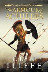 The Armour of Achilles (ISBN: 9781788631631)