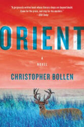 Christopher Bollen - Orient - Christopher Bollen (ISBN: 9780062329967)