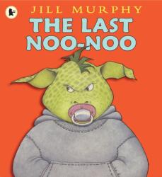 The Last Noo-Noo (ISBN: 9781406331844)