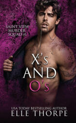 X's and O's - Elle Thorpe (ISBN: 9781922760913)