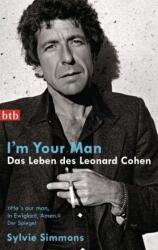 I'm your man. Das Leben des Leonard Cohen (ISBN: 9783442742899)