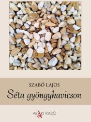 Séta gyöngykavicson (ISBN: 9786156687838)