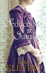 Seduce Me At Sunrise (2008)