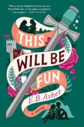 This Will Be Fun (ISBN: 9780063371361)