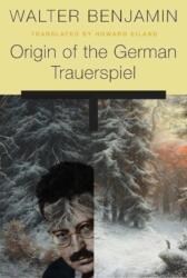 Origin of the German Trauerspiel (ISBN: 9780674744240)