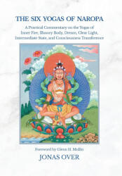 The Six Yogas of Naropa - Jonas Over, Glenn H. Mullin (ISBN: 9781036925154)
