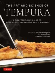 Art and Science of Tempura - Hidemi Sato, Mitose Tsuchida (ISBN: 9784805319123)