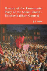 History of the Communist Party of the Soviet Union (ISBN: 9781329947207)