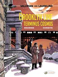 Valerian 10 - Brooklyn Line, Terminus Cosmos - Pierre Christin (ISBN: 9781849182638)