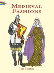 Medieval Fashions Coloring Book (ISBN: 9780486401447)