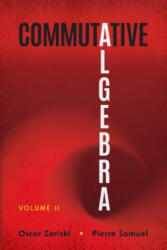 Commutative Algebra Volume II - Oscar Zariski, Pierre Samuel (2019)