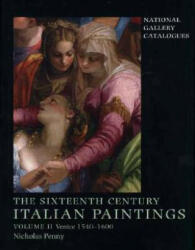 Sixteenth-Century Italian Paintings - Nicholas Penny (2008)