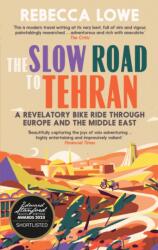 The Slow Road To Tehran (2023)