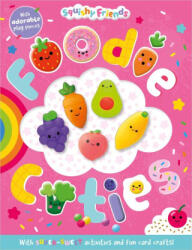 Squishy Friends: Foodie Cuties - Danielle Mudd (2024)