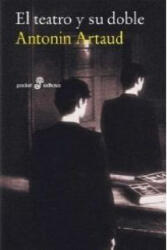 TEATRO Y SU DOBLE, EL - ANTONIN ARTAUD (2010)