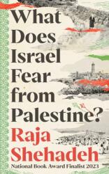 What Does Israel Fear from Palestine? (2024)