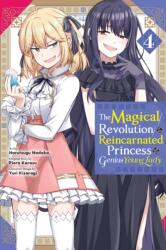 The Magical Revolution of the Reincarnated Princess and the Genius Young Lady, Vol. 4 (2023)