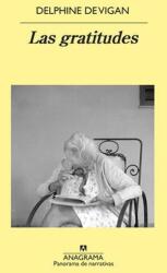 Las gratitudes - DELPHINE DE VIGAN (2021)