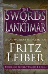 Swords of Lankhmar - Fritz Leiber (2021)