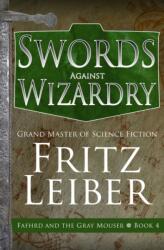Swords Against Wizardry (2021)