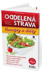 Oddelená strava Recepty a diéty (2017)