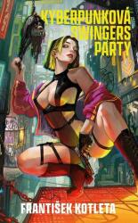 Petrecere swinger cyberpunk (2025)