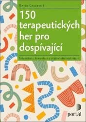 150 terapeutických her pro dospívající | Kevin Gruzewski (2023)