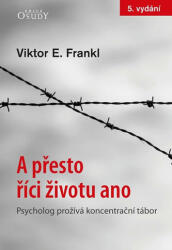 A přesto říci životu ano | Viktor E. Frankl (2018)