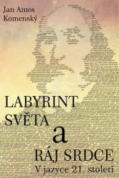 Labirintul lumii și raiul inimii (2010)