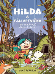 Hilda a Pán Vetvička sa skrývajú pred búrkou (2025)