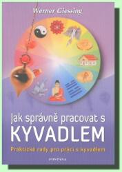 Jak správně pracovat s kyvadlem (2010)