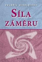 Puterea intenției (2007)
