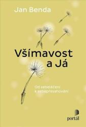 Všímavost a Já - Od sebeléčení k sebepřesahování (2024)