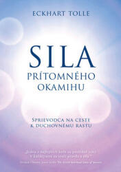 Puterea momentului prezent (2010)