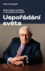 Uspořádání světa | Henry Kissinger (2023)