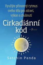 Codul circadian - Folosește ritmul natural al corpului pentru sănătate, performanță și slăbire (2020)