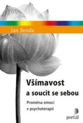 Všímavost a soucit se sebou - Proměna emocí v psychoterapii (2019)
