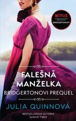 Bridgertonovi - prequel: Falešná manželka (2021)