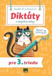 Diktáty a doplňovačky pre 3. triedu - Nauč sa pravopis! (2019)