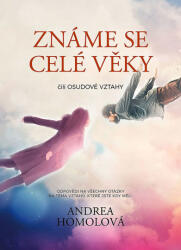 Známe se celé věky čili osudové vztahy (2018)
